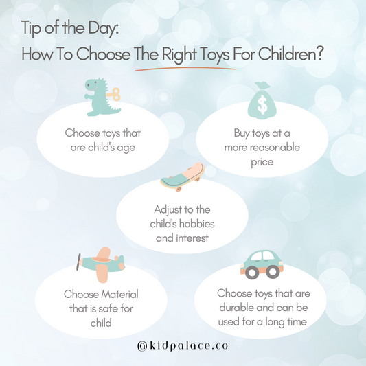 How to Choose the Right Toys for Your Kids?